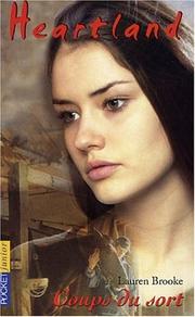 Cover of: Heartland, tome 13 : Coup du sort