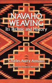 Cover of: Navaho weaving by Charles Avery Amsden