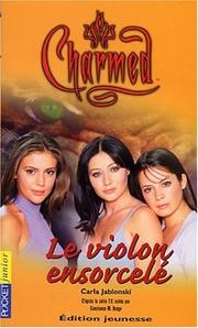 Cover of: Charmed, tome 7 : Le Violon ensorcelé