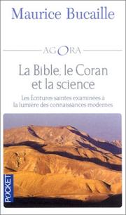 Cover of: La Bible, le Coran et la science  by Maurice Bucaille