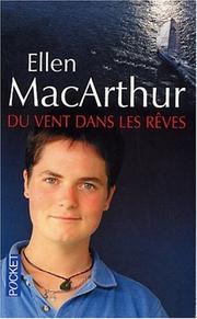 Cover of: Du vent dans les rêves by Ellen MacArthur, Ellen Maccarthur