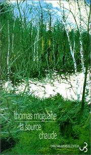 Cover of: La Source chaude by Thomas McGuane, Jean Guiloineau