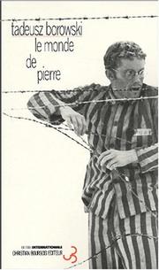 Cover of: Le monde de pierre by Tadeusz Borowski