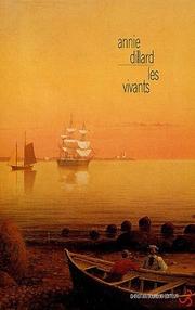 Cover of: Les vivants by Annie Dillard