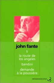Cover of: Romans, tome 1  by John Fante, Brice Matthieussent, Philippe Garnier