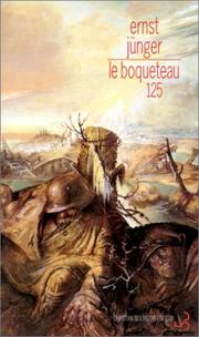 Cover of: Le Boqueteau 125 by Ernst Jünger, Hervé Julien