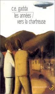 Cover of: Les Années - Vers la Chartreuse : Les Merveilles d'Italie II