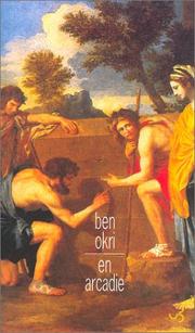 Cover of: En arcadie by Ben Okri, Jean Guiloineau