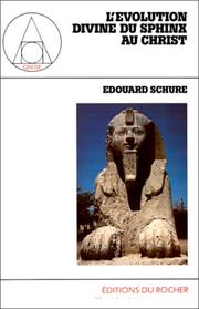 Cover of: L'Evolution divine, du Sphinx au Christ