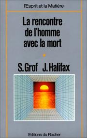 Cover of: La Rencontre de l'homme avec la mort