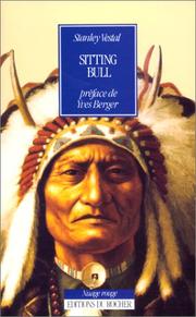 Cover of: Sitting Bull, chef des Sioux Hunkpapas by Stanley Vestal