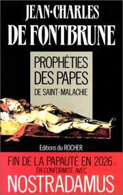 Cover of: Histoire et prophétie des papes de Saint-Malachie by Jean-Charles de Fontbrune