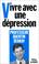 Cover of: Vivre avec une dépression