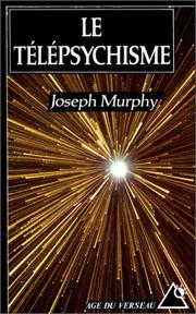 Cover of: Le Télépsychisme by J. Murphy