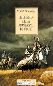 Cover of: Le chemin de la montagne de pluie by N. Scott Momaday