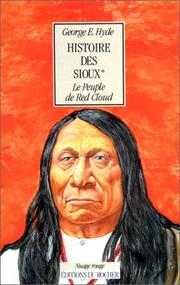 Cover of: Histoire des Sioux by Hyde G E
