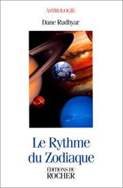 Cover of: Le rythme du zodiaque by Dane Rudhyar