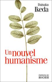 Cover of: Un nouvel humanisme by Daisaku Ikéda