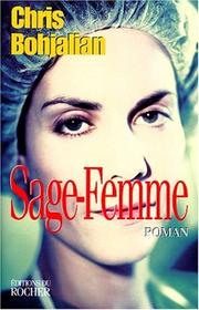 Cover of: Sage-femme by Christopher A. Bohjalian