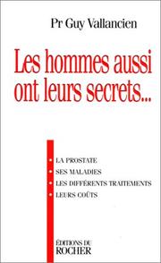 Cover of: Les hommes aussi ont leurs secrets--