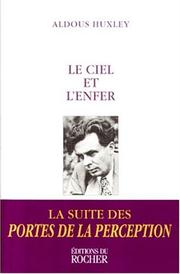 Cover of: Le Ciel et l'enfer by Aldous Huxley