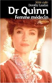 Cover of: Docteur Quinn, femme médecin