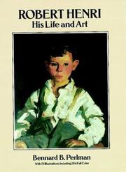 Cover of: Robert Henri: his life and art