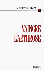 Cover of: Vaincre l'arthrose