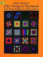 Cover of: Color design in patchwork: with plastic templates for 10 pairs of blocks