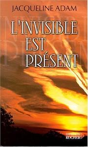 Cover of: L'invisible est présent