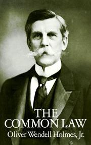 Cover of: The common law by Oliver Wendell Holmes, Jr.