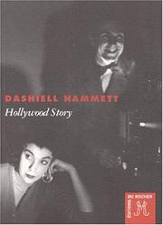 Cover of: Hollywood Story by Dashiell Hammett, Jerome Charyn, Frédéric Brument
