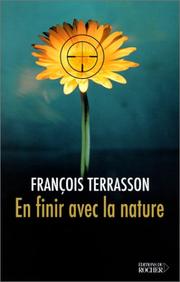 En finir avec la nature by François Terrasson