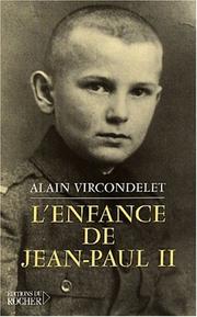 L'Enfance de Jean-Paul II by Alain Vircondelet