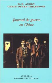 Cover of: Journal de guerre en chine by W. H. Auden, Christopher Isherwood, Béatrice Vierne