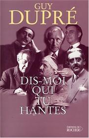 Cover of: Dis-moi qui tu hantes