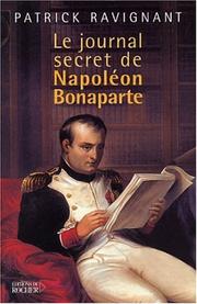 Cover of: Le Journal secret de Napoléon Bonaparte
