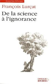 Cover of: De la science à l'ignorance