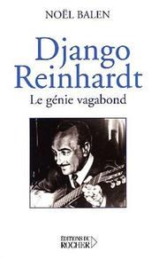 Cover of: Django Reinhart : Le Génie vagabond
