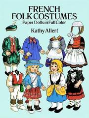 Cover of: French Folk Costumes Paper Dolls in Full Color (Traditional Fashions)