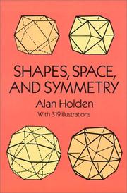 Shapes, space, and symmetry by Alan Holden