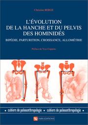 L' évolution de la hanche et du pelvis des hominidés by Christine Berge