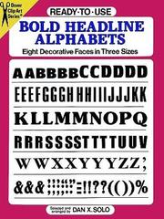 Cover of: Ready-to-Use Bold Headline Alphabets: Eight Decorative Faces in Three Sizes (Dover Clip Art Series)