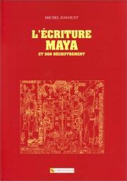 Cover of: Ecriture Maya Et Son Dechiffrement