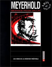 Cover of: Meyerhold, 1re édition by Béatrice Picon-Vallin