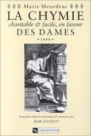 Cover of: La chymie charitable et facile en faveur des dames: 1666