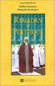 Cover of: Ramadan et politique by François Georgeon, Fariba Adelkhah