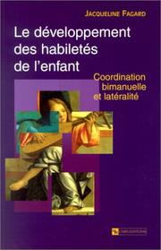 Cover of: Développement des habiletés de l'enfant : Coordination bimanuelle et latéralité