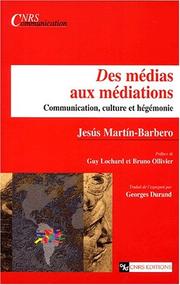 Des médias aux médiations by Jesús Martín-Barbero, Georges Durand, Jesús Martín B.