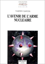 Cover of: L'avenir de l'arme nucléaire by Garcin